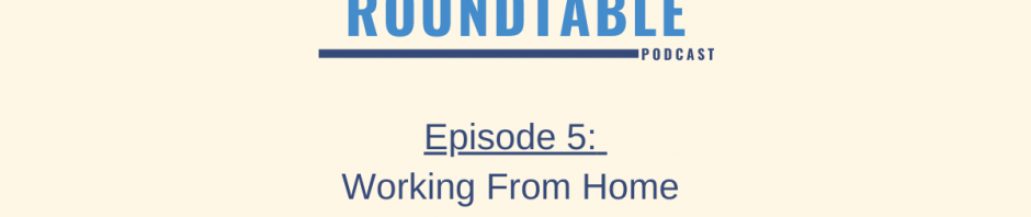 Website Episode 5 new (1) work from home