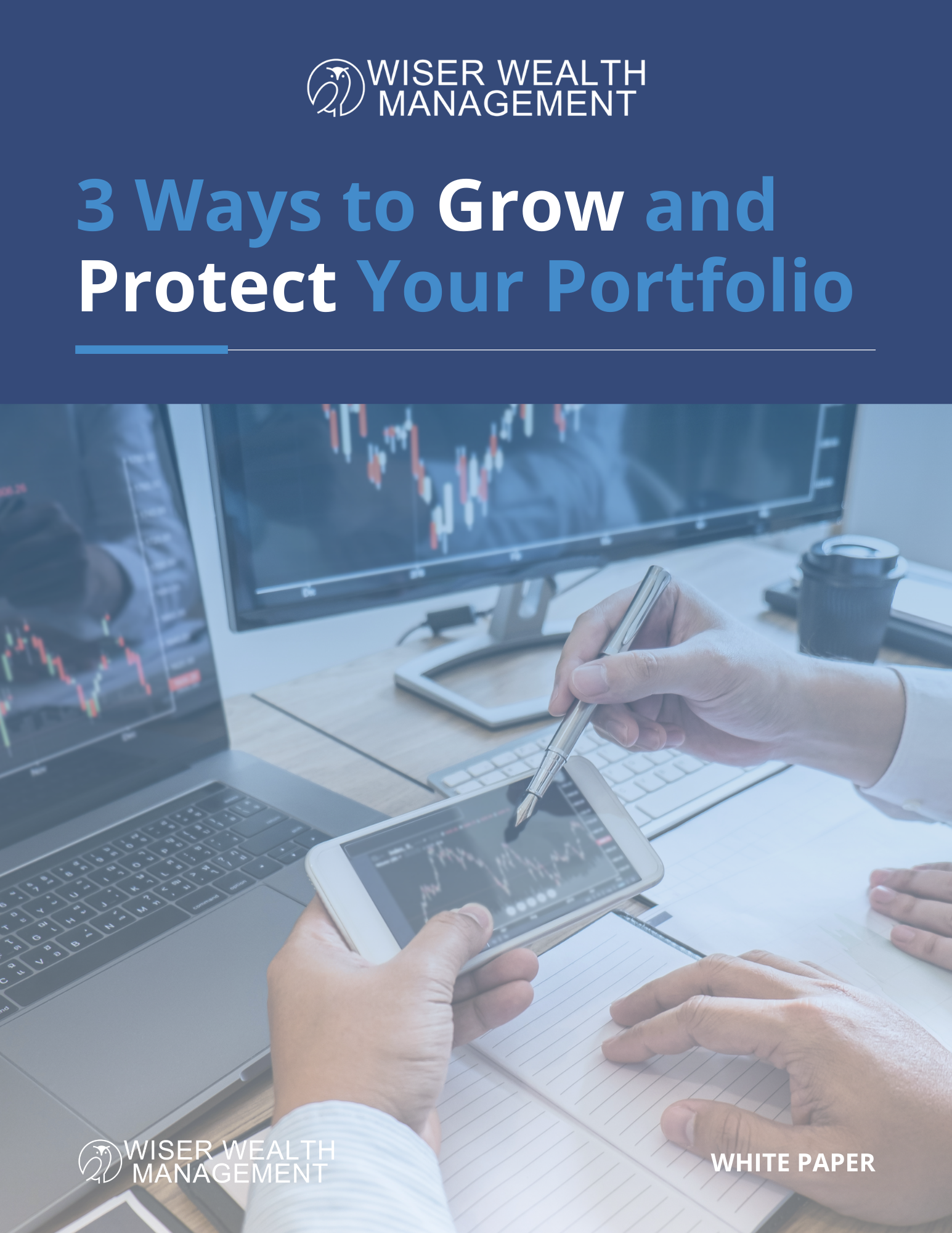 3 ways to grow and protect your portfolio