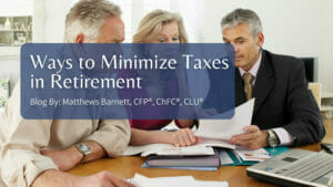 Ways to Minimize Taxes in Retirement