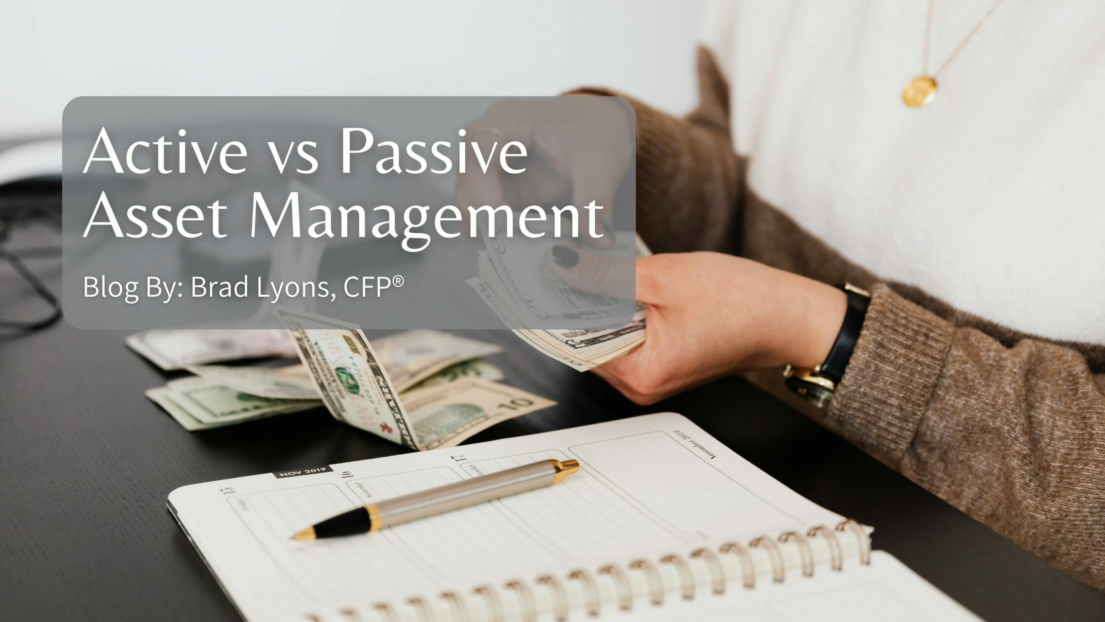 Active Vs Passive Asset Management Wiser Wealth Management