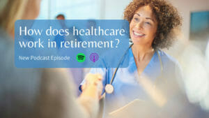 how does healthcare work in retirement?