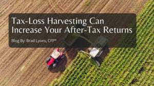 Tax-loss harvesting can increase your after tax returns