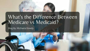 what's the difference between medicare vs medicaid?
