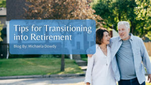 tips for transitioning into retirement