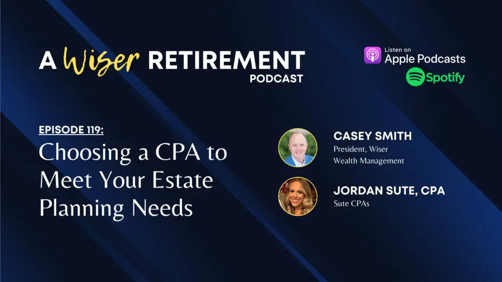 Choosing a CPA to Meet Your Estate Planning Needs