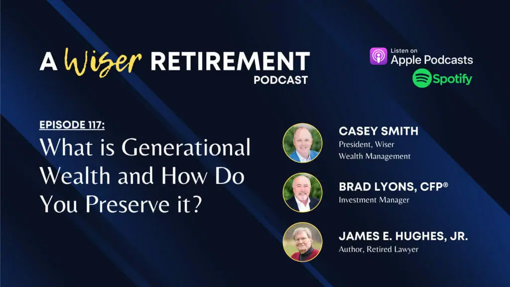 What is Generational Wealth, and how can it be Preserved?