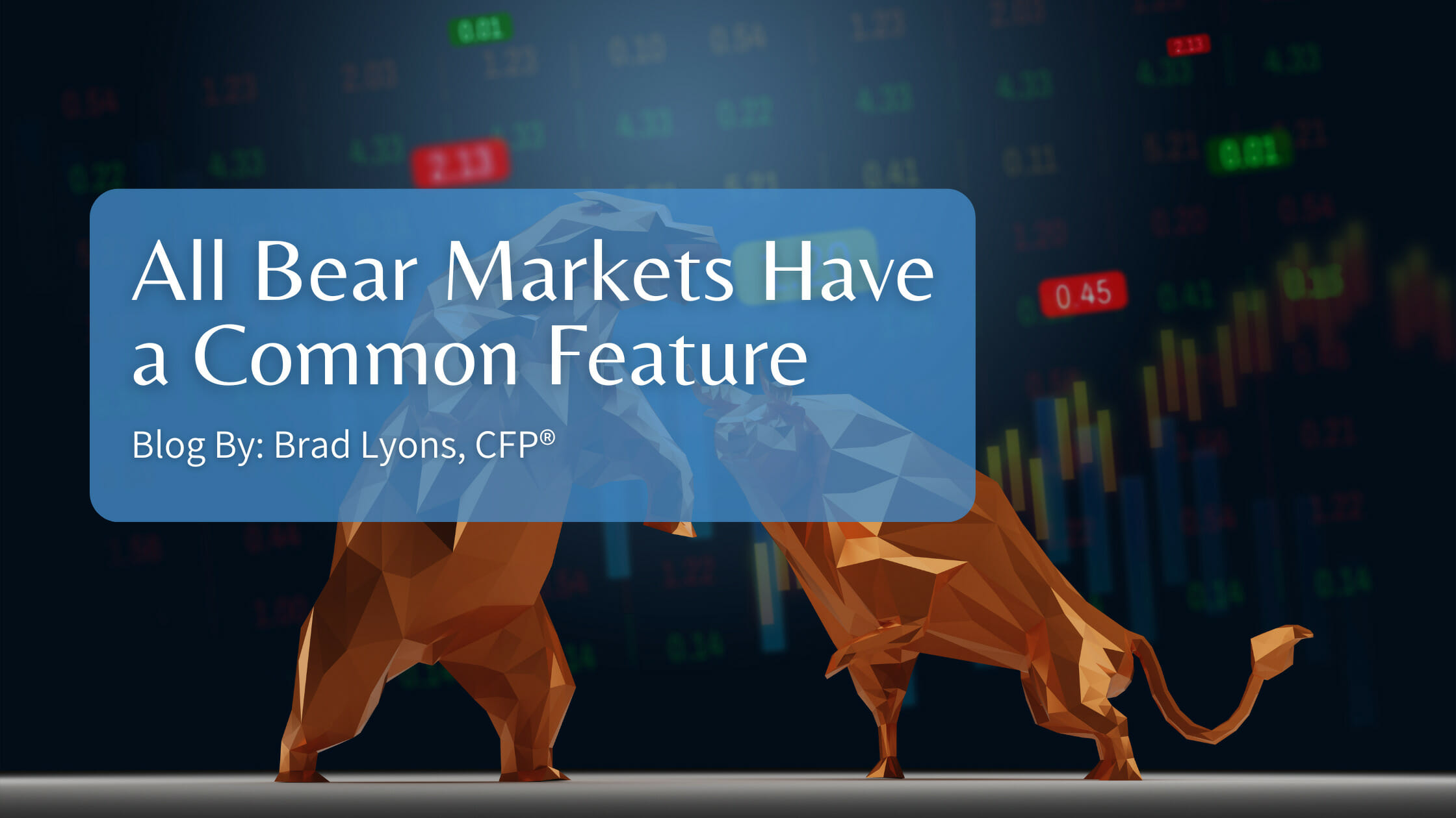 All Bear Markets Have a Common Feature