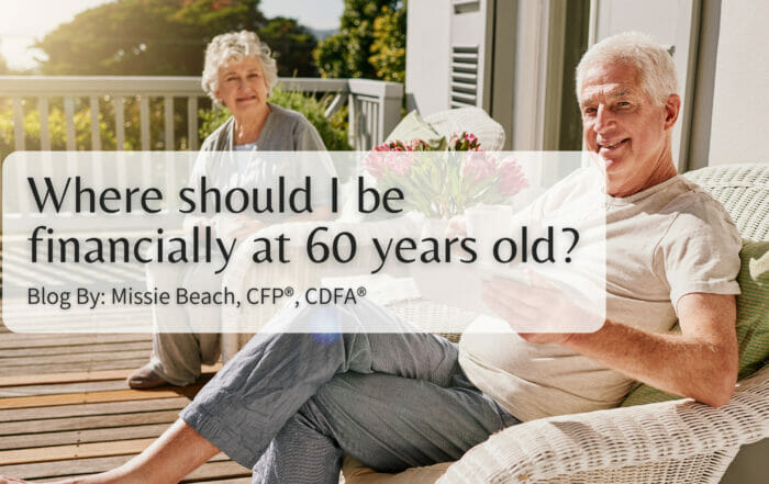 Where should I be financially at 60 years old?