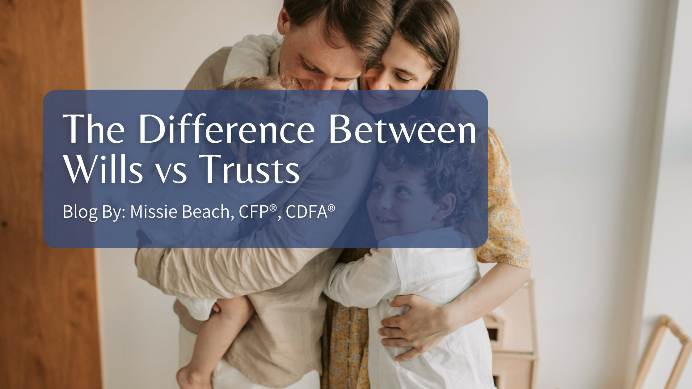 The Difference Between Wills vs Trusts