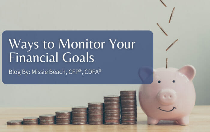 5 Ways to Monitor Your Financial Goals