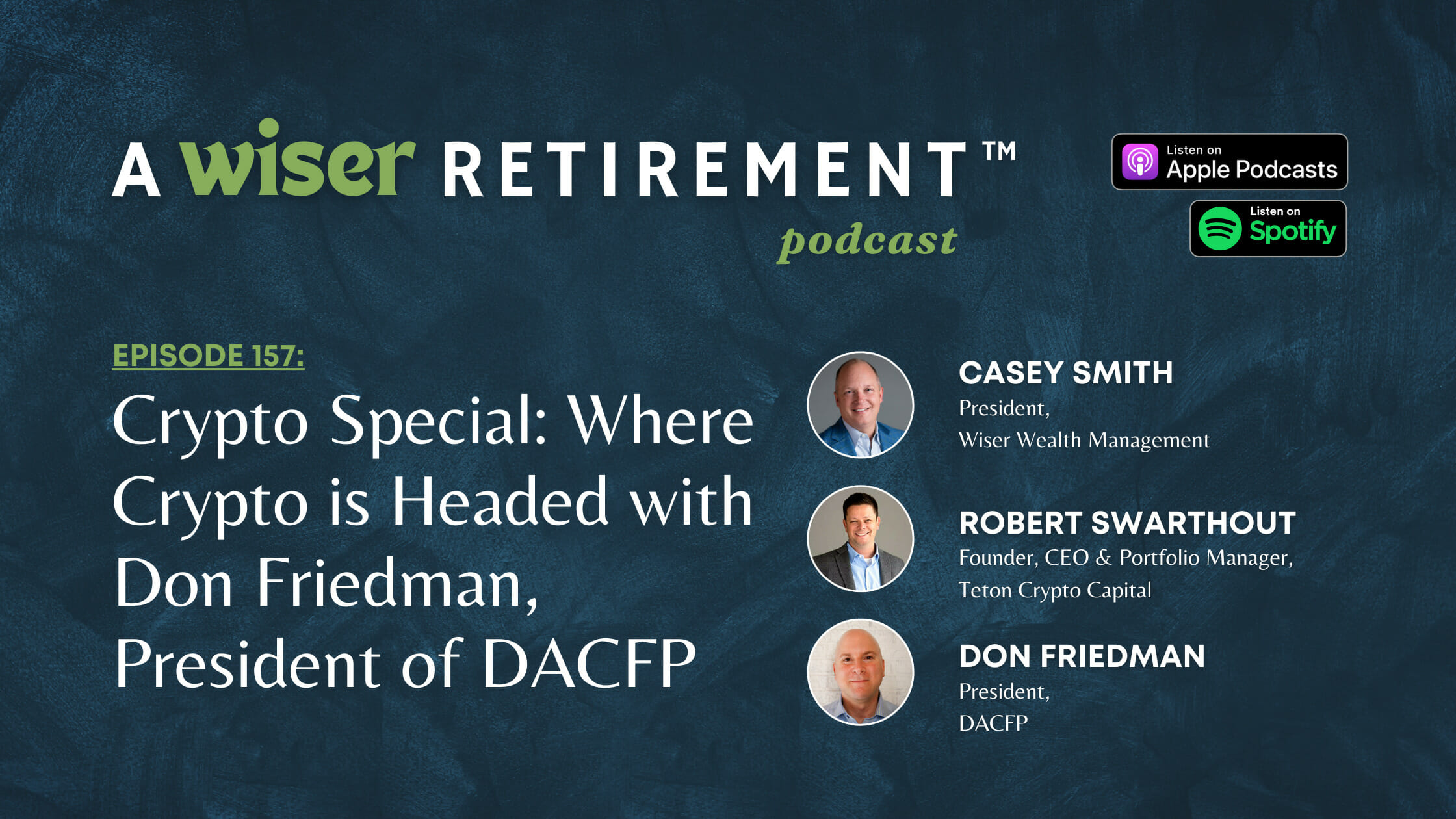Crypto Special: Where Crypto is Headed with Don Friedman, President of DACFP