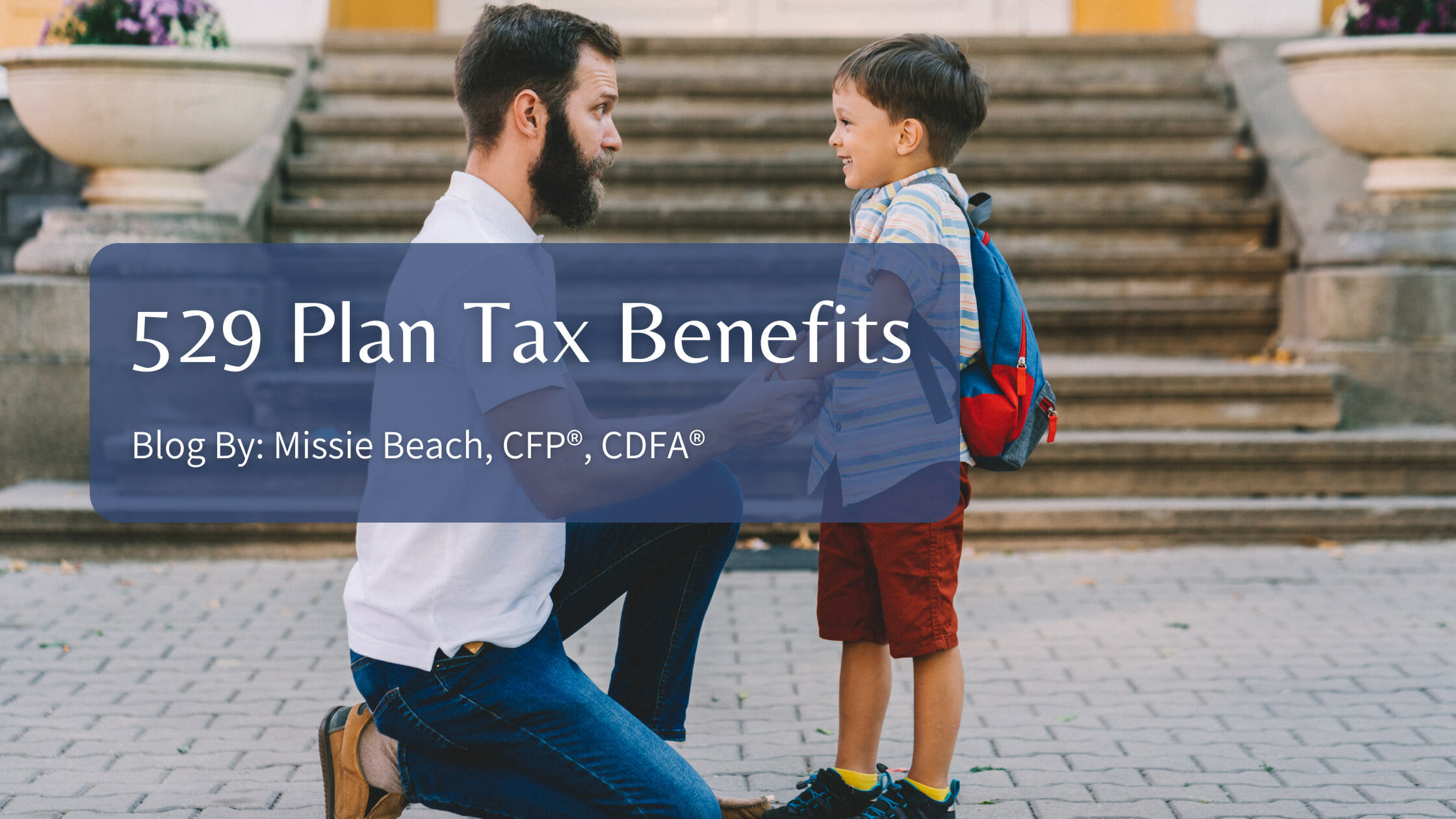 529 Plan Tax Benefits