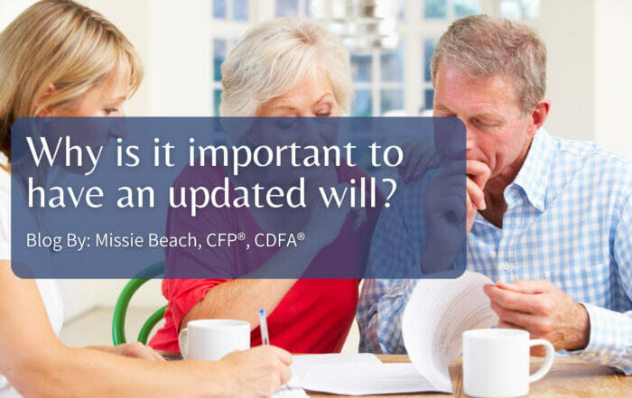 Why is it important to have an updated will?