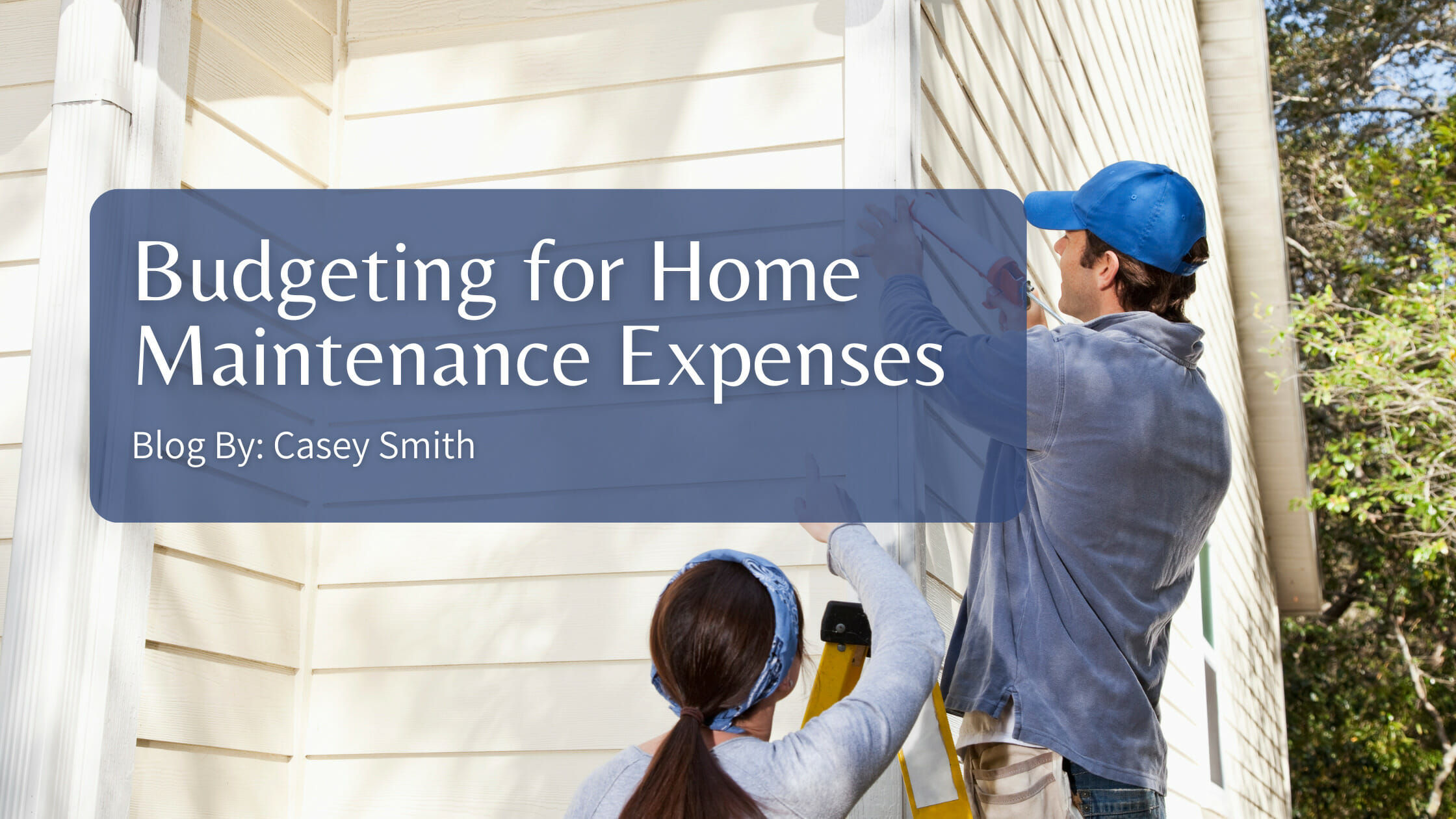 Budgeting for Home Maintenance Expenses