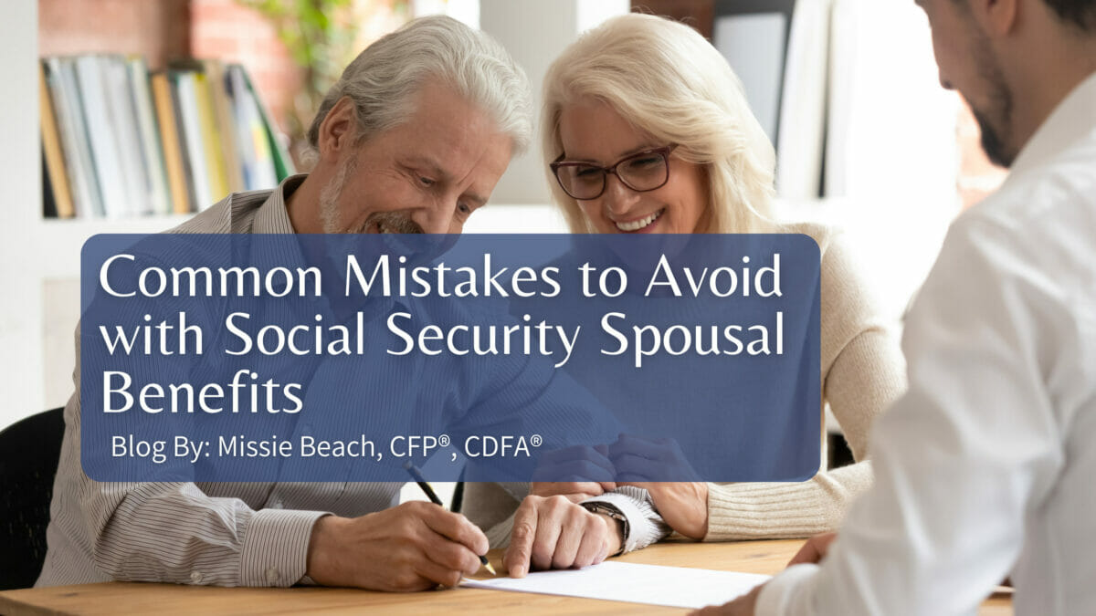 Common errors with social security spousal benefits to avoid