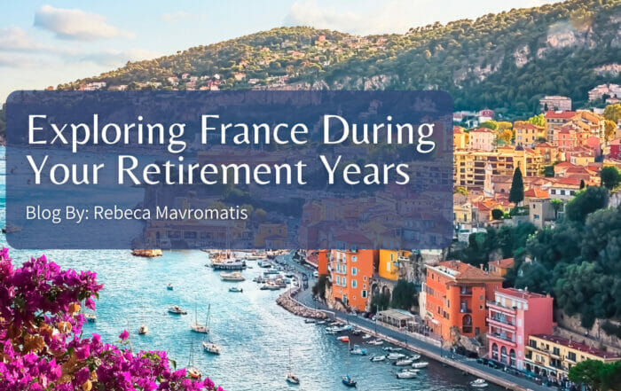 Exploring France During Your Retirement Years