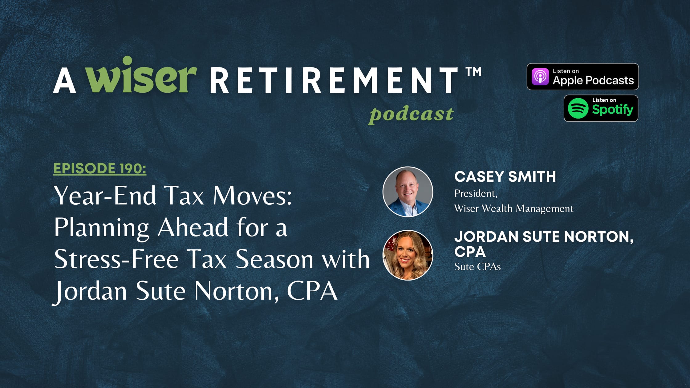 Year-End Tax Moves: Planning Ahead for a Stress-Free Tax Season with Jordan Sute Norton, CPA