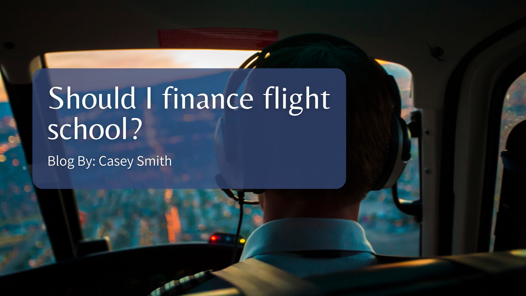 Should I finance flight school?