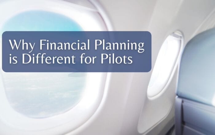 Why Financial Planning is Different for Pilots