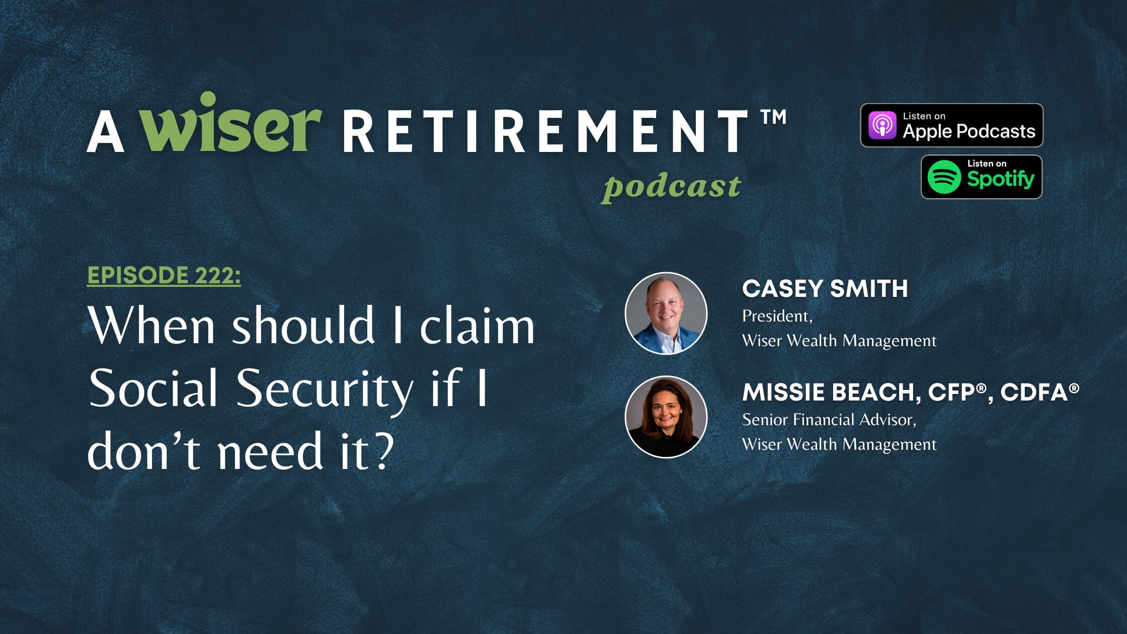 When should I claim Social Security if I don’t need it?