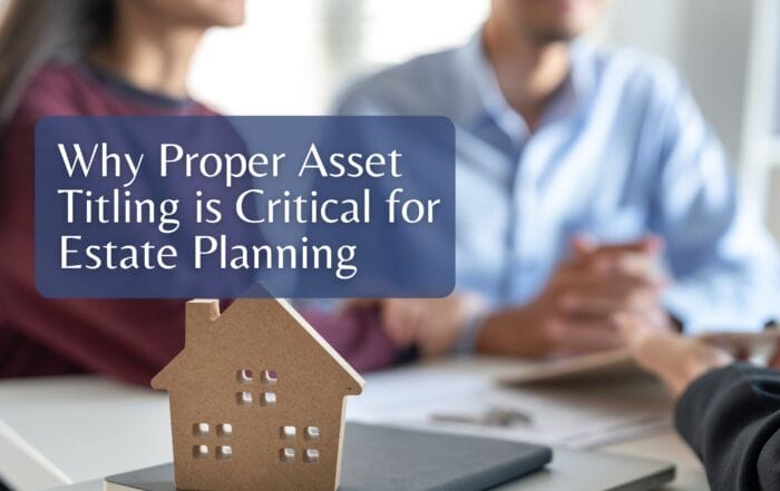 when you create an estate plan, you must carefully consider where your assets are held and how they are titled to ensure the plan is complete.