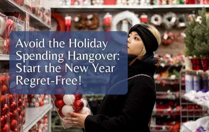 Avoid the Holiday Spending Hangover: Start the New Year Regret-Free!