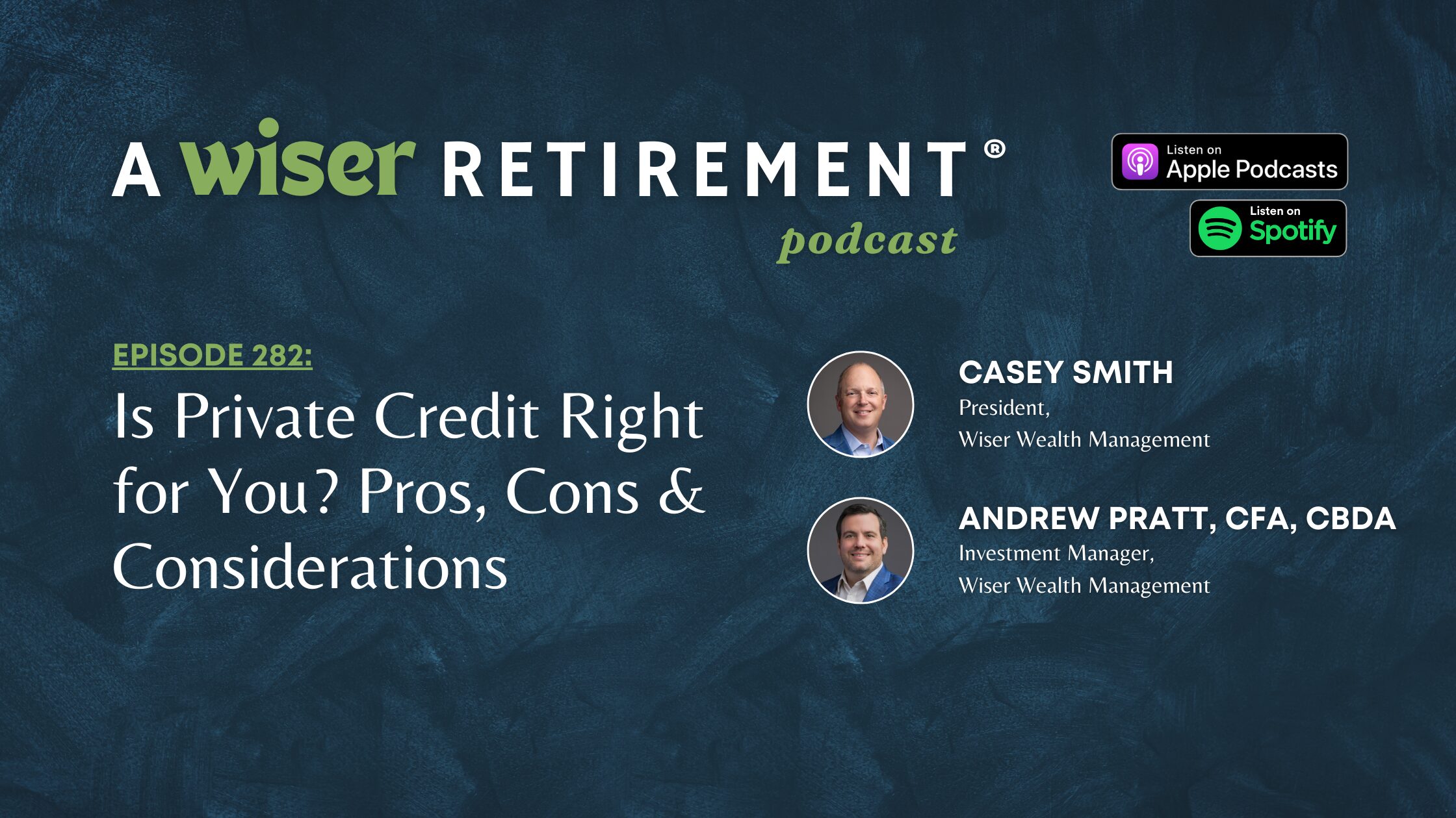 Copy of Website Image Podcast (61) Is Private Credit Right for You? Pros, Cons & Considerations