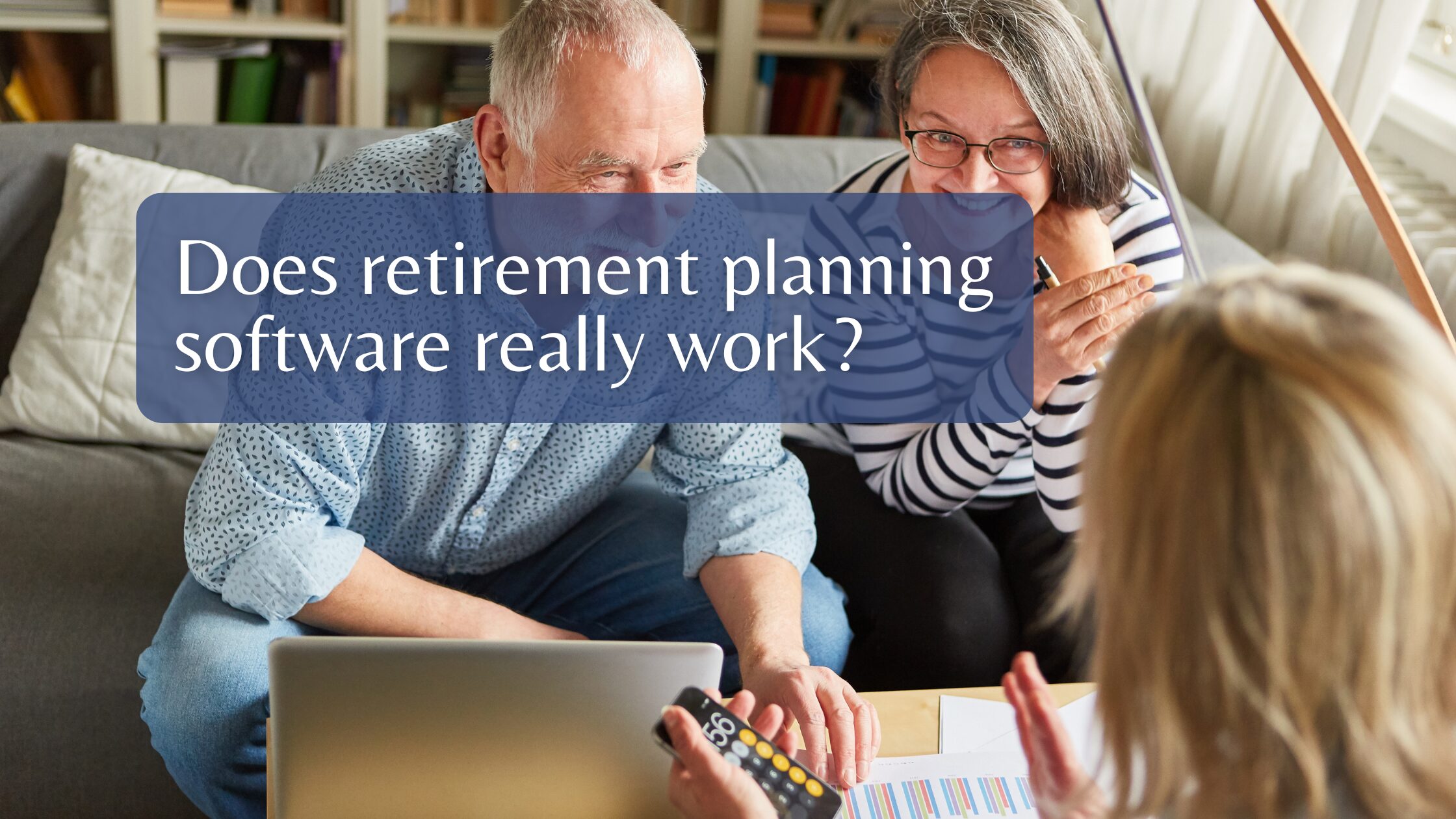 Copy of Website Image FE Does retirement planning software really work?