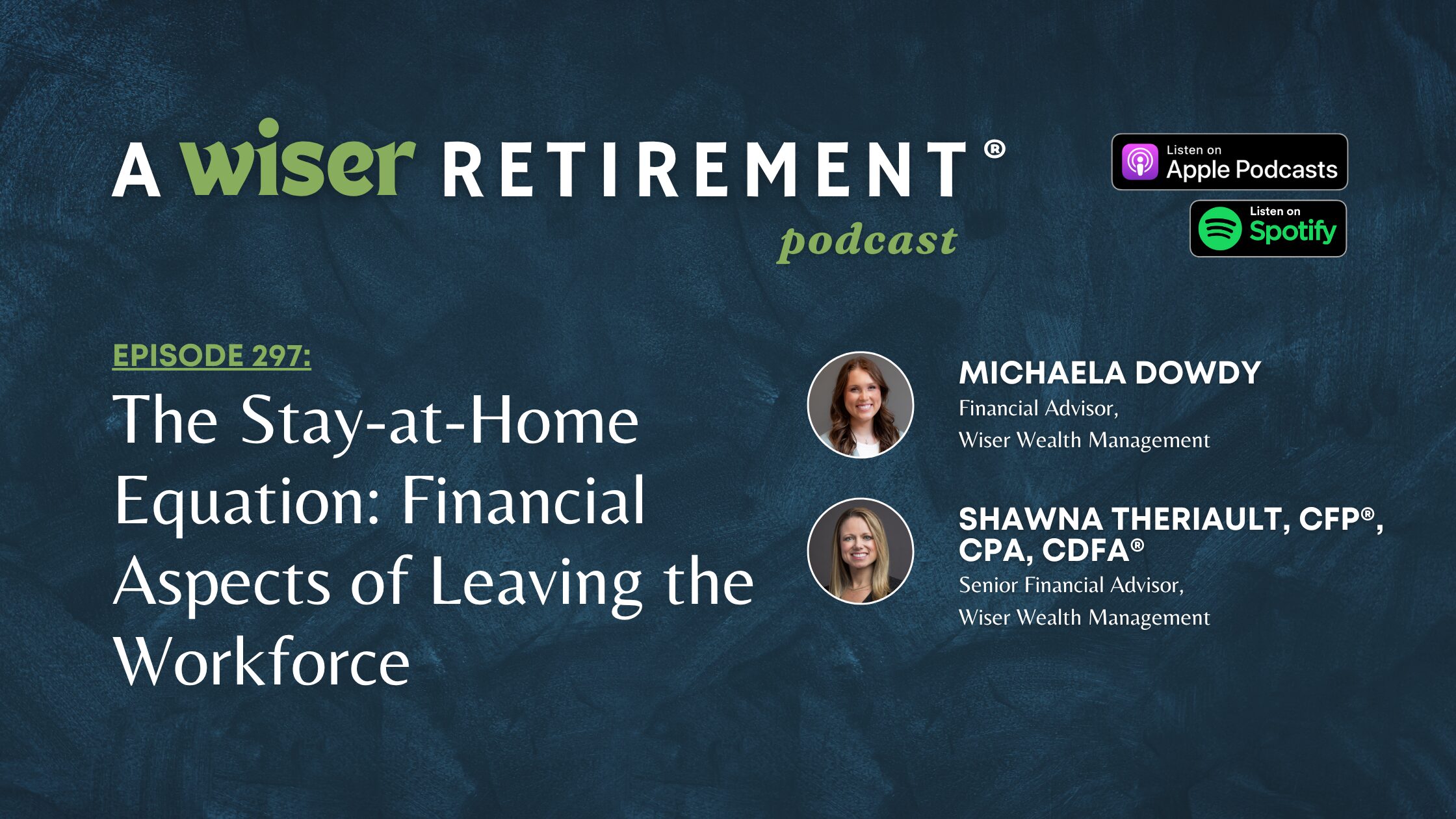 The Stay-at-Home Equation: Financial Aspects of Leaving the Workforce