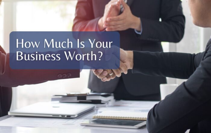 How Much Is Your Business Worth?