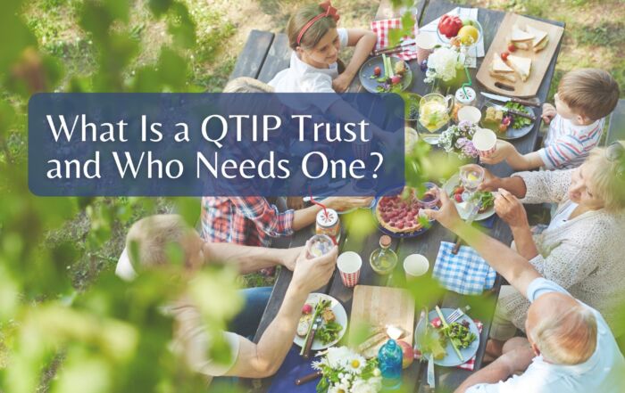 What Is a QTIP Trust and Who Needs One?
