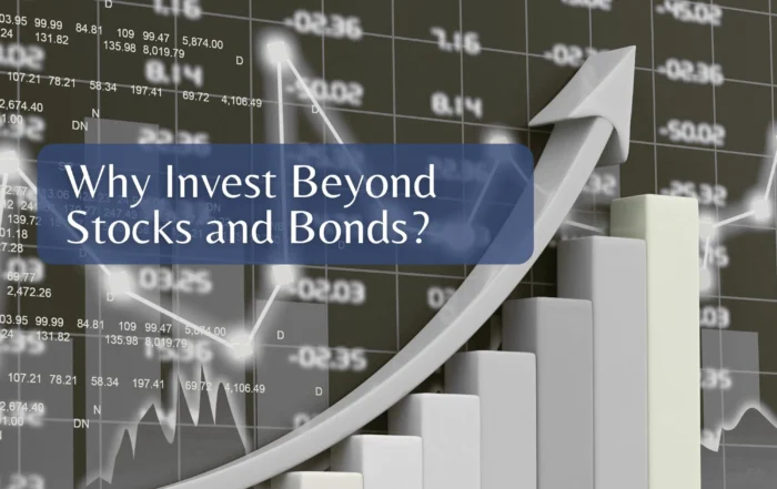 Why Invest Beyond Stocks and Bonds?