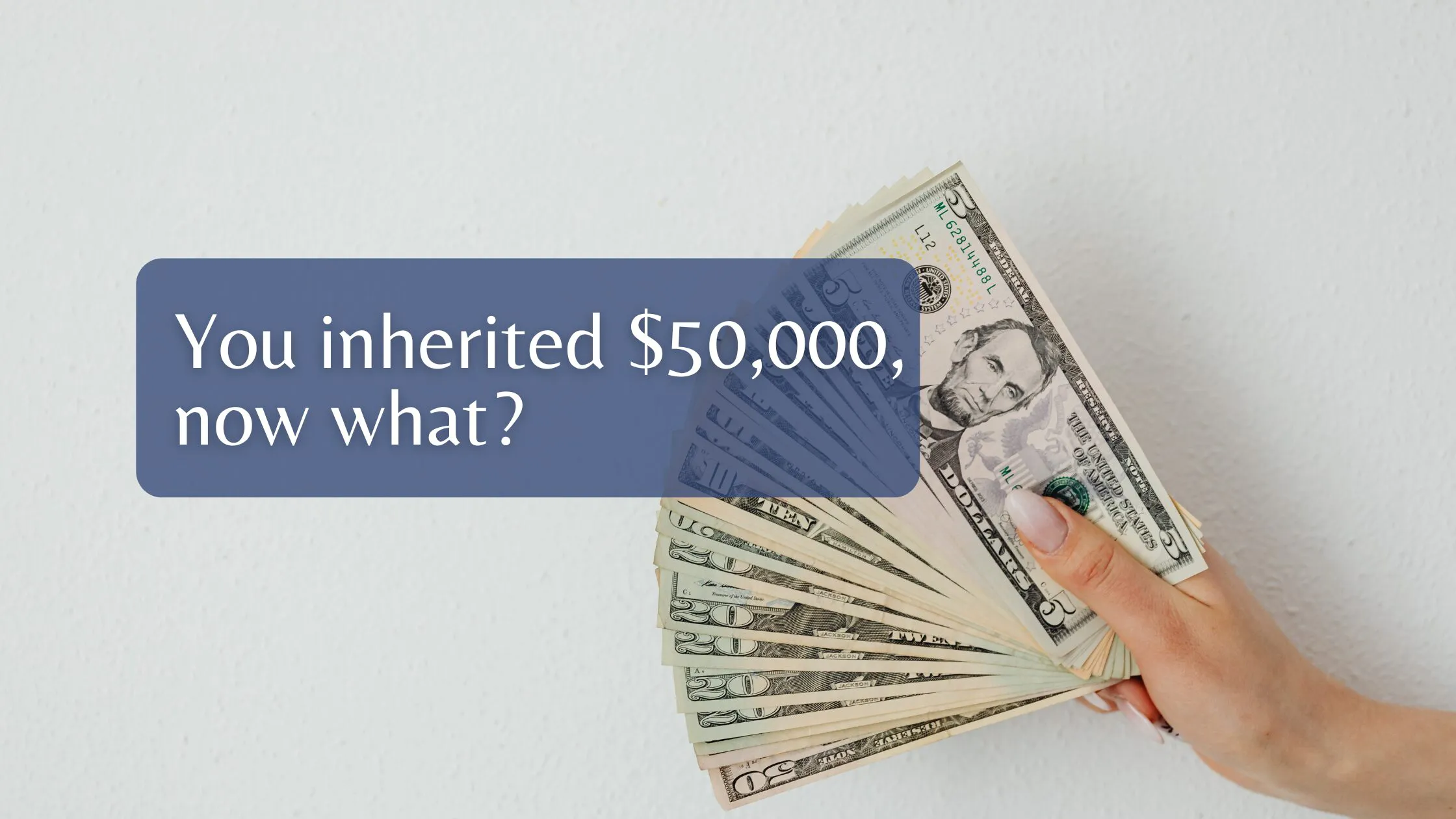 you-inherited-50000