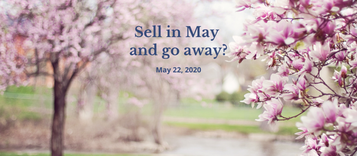 Sell in May and Go Away? Wiser Wealth Management